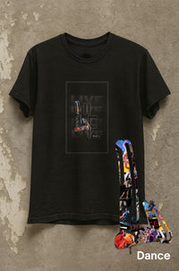 Life To The Fullest Dance Tee