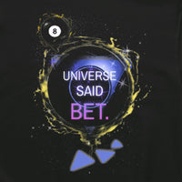 Universe Says Bet Hoodie