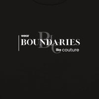 Boundaries Like Couture Sweatshirt