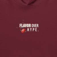 Flavor Over Hype Hoodie