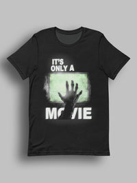 It's Only a Movie Halloween Horror Unisex Tee