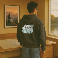 Quietly Making Noise Hoodie